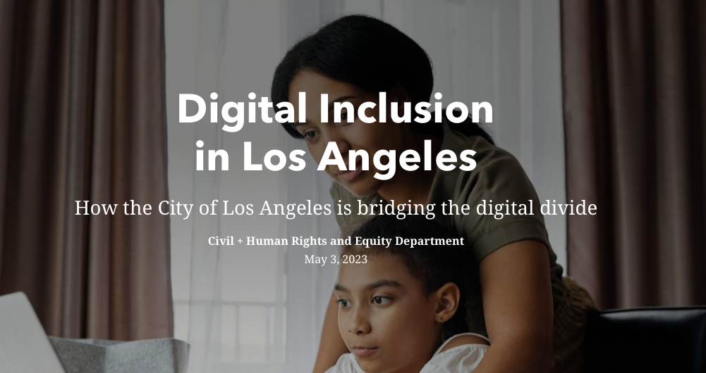 Cover for Digital Inclusion in Los Angeles StoryMap